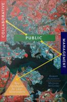 Collaborative Public Management : New Strategies for Local Governments.