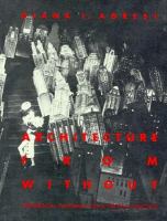 Architecture from without : theoretical framings for a critical practice /