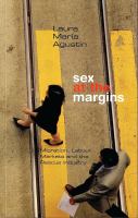 Sex at the margins : migration, labour markets and the rescue industry /