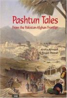 Pashtun tales : from the Pakistan-Afghan frontier /