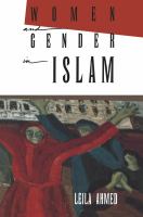 Women and gender in Islam historical roots of a modern debate /