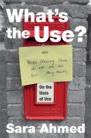 What's the use? : on the uses of use /