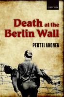 Death at the Berlin Wall /