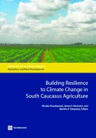 Building Resilience to Climate Change in South Caucasus Agriculture.