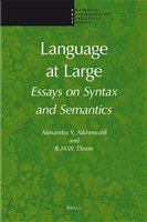 Language at large essays on syntax and semantics /