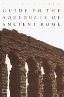 Guide to the aqueducts of ancient Rome /