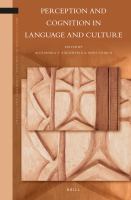 Perception and Cognition in Language and Culture.