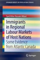 Immigrants in regional labour markets of host nations some evidence from Atlantic Canada /