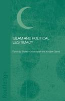 Islam and Political Legitimacy.