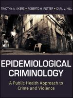 Epidemiological criminology a public health approach to crime and violence /