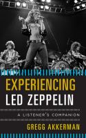 Experiencing Led Zeppelin : a listener's companion /