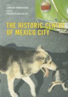 The historic centre of Mexico City /