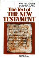 The text of the New Testament : an introduction to the critical editions and to the theory and practice of modern textual criticism /