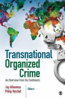Transnational Organized Crime : An Overview from Six Continents.
