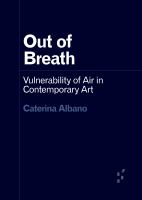 Out of Breath : Vulnerability of Air in Contemporary Art.