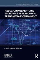 Media Management and Economics Research in a Transmedia Environment.