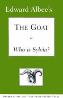 The goat, or, Who is Sylvia? /