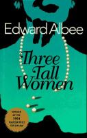 Three tall women : a play in two acts /