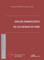 Análisis criminológico de los asesinos en serie