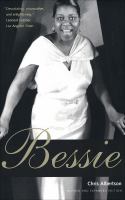 Bessie : Revised and expanded edition.