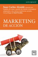 Marketing de Acción : Juan Carlos Alcaide Apuesta Por Modelos de Venta y Gestión de Clientes Innovadores Adaptados a Las Nuevas Tendencias Sociales.