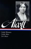 Little women ; Little men ; Jo's boys /