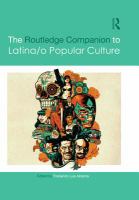 The Routledge Companion to Latina/o Popular Culture.