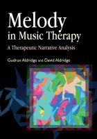 Melody in Music Therapy : A Therapeutic Narrative Analysis.