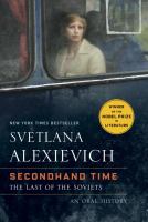 Secondhand time : the last of the Soviets /