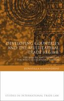 Developing Countries and the Multilateral Trade Regime : The Failure and Promise of the WTO's Development Mission.