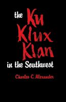 The Ku Klux Klan in the Southwest /