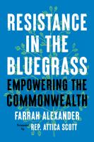 Resistance in the Bluegrass  : empowering the commonwealth /