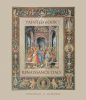 The painted book in Renaissance Italy : 1450-1600 /