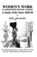 Women's work in nineteenth-century London : a study of the years 1820-50 /