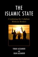 The Islamic State combating the caliphate without borders /