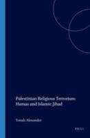 Palestinian religious terrorism : Hamas and Islamic Jihad /