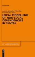 Local Modelling of Non-Local Dependencies in Syntax : Local Modelling of Non-Local Dependencies in Syntax.