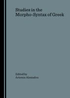 Studies in the Morpho-Syntax of Greek.
