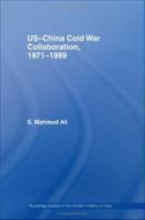 US-China Cold War collaboration, 1971-1989