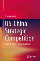 US-China Strategic Competition Towards a New Power Equilibrium /