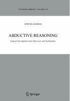Abductive reasoning logical investigations into discovery and explanation /
