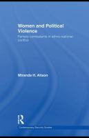 Women and political violence female combatants in ethno-national conflict /