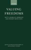 Valuing freedoms : Sen's capability approach and poverty reduction /