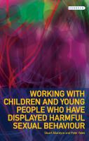 Working with children and young people who have displayed harmful sexual behaviour