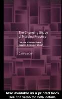 The changing shape of nursing practice the role of nurses in the hospital division of labour /