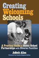 Creating welcoming schools : a practical guide to home-school partnerships with diverse families /
