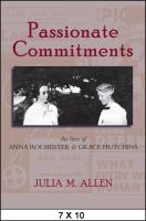 Passionate commitments : the lives of Anna Rochester and Grace Hutchins /