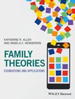 Family theories foundations and applications /