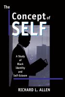 The concept of self a study of black identity and self-esteem /