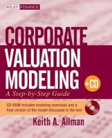 Corporate valuation modeling a step-by-step guide /